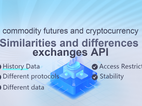 Similarities and differences between commodity futures and cryptocurrency exchanges API