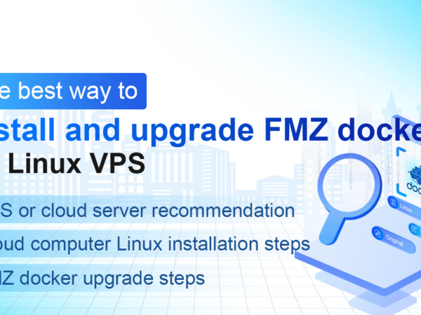 The best way to install and upgrade FMZ docker on Linux VPS