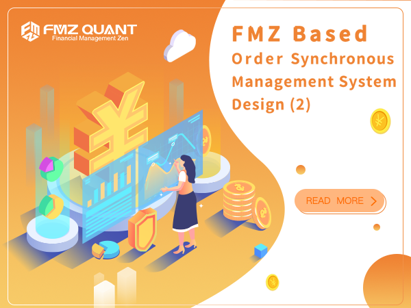 FMZ Based Order Synchronous Management System Design (2)