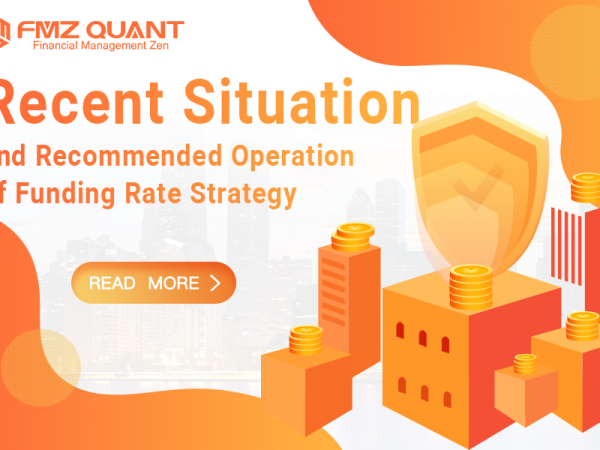 Recent Situation and Recommended Operation of Funding Rate Strategy