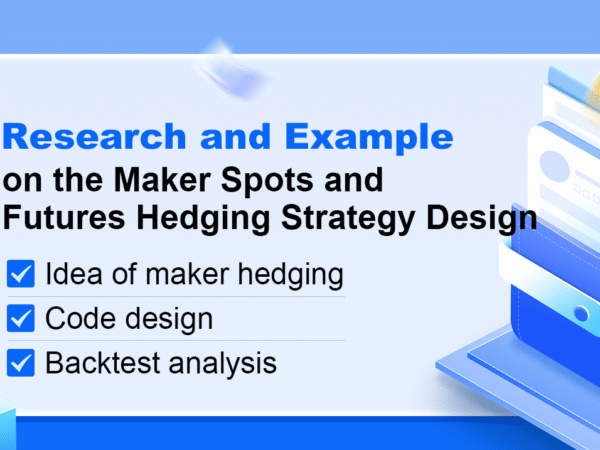 Research and Example on the Maker Spots and Futures Hedging Strategy Design
