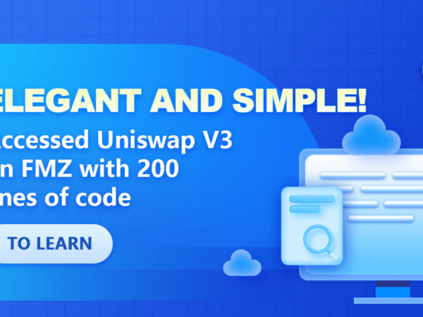 Elegant and simple! Accessed Uniswap V3 on FMZ with 200 lines of code