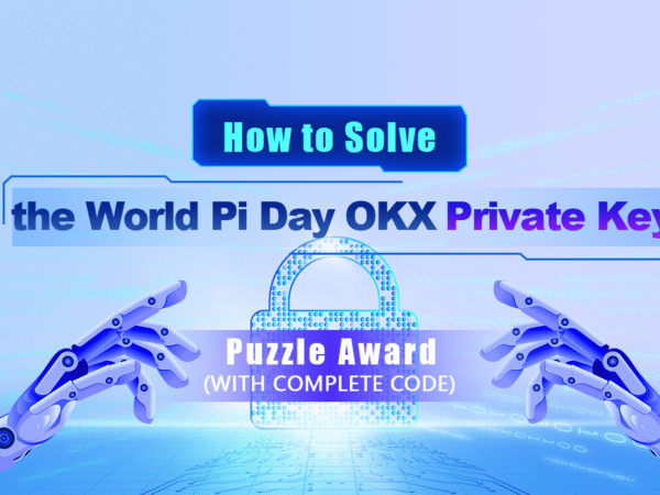How to Solve the World Pi Day OKX Private Key Puzzle Award (with complete code)