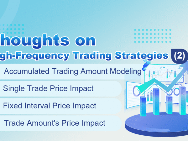 Thoughts on High-Frequency Trading Strategies (2)