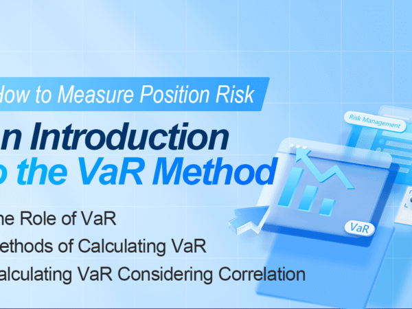 How to Measure Position Risk - An Introduction to the VaR Method