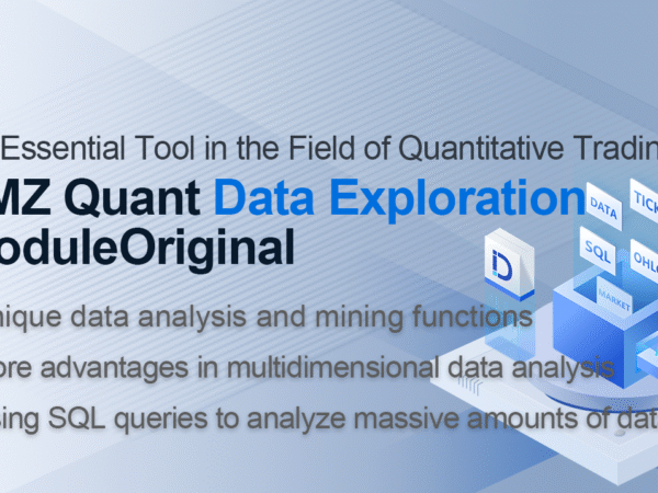 An Essential Tool in the Field of Quantitative Trading - FMZ Quant Data Exploration Module
