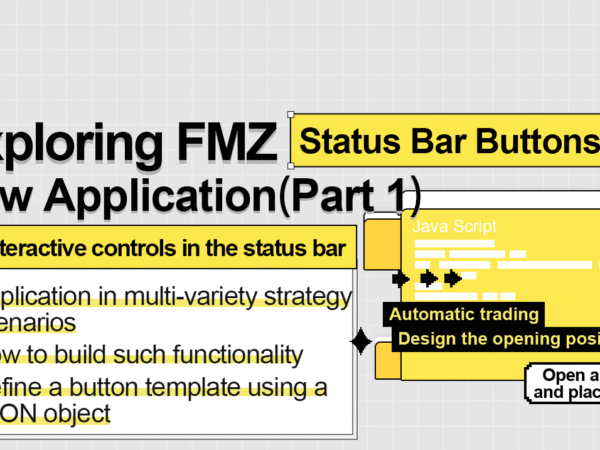 Exploring FMZ: New Application of Status Bar Buttons (Part 1)