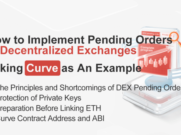 How to Implement Pending Orders in Decentralized Exchanges — Taking Curve as An Example