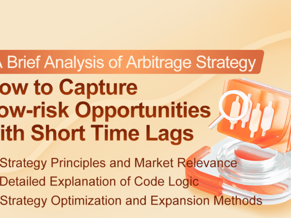 A Brief Analysis of Arbitrage Strategy: How to Capture Low-risk Opportunities with Short Time Lags
